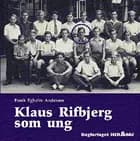 Klaus Rifbjerg som ung