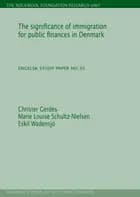 The significance of immigration for public finances in Denmark