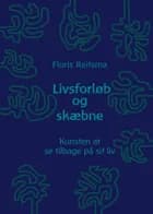 Livsforløb og skæbne af Floris Reitsma