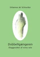 Dobbeltgængeren af Johannes W. Schneider