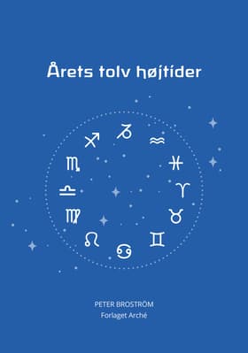 Årets tolv højtider af Peter Broström