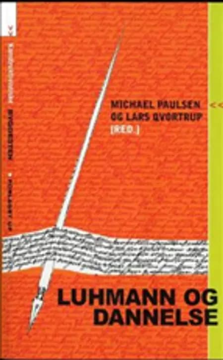 Luhmann og Dannelse af Lars Qvortrup