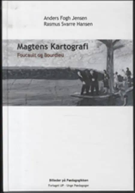 Magtens kartografi af Anders Fogh Jensen