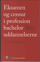 Eksamen & censur i professionsbacheloruddannelserne