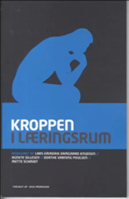Kroppen i læringsrum af Lars Emmerik Knudsen