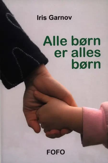 Alle børn er alles børn af Iris Garnov