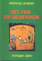 Set fra en skurvogn af Henning Langkjær