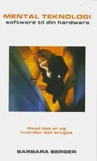 Mental teknologi af Barbara Berger