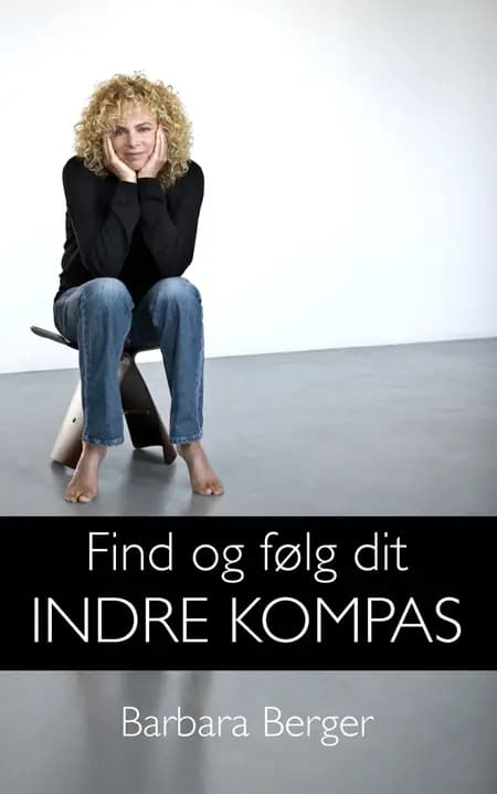 Find og følg dit indre kompas af Barbara Berger