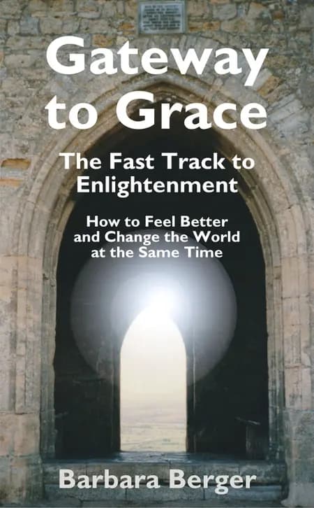 Gateway to Grace af Barbara Berger