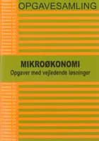 Complet opgavesamling i Mikroøkonomi