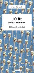 10 år med Muhammed