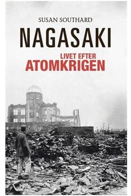 Nagasaki af Hanne Høgsbro Larsen