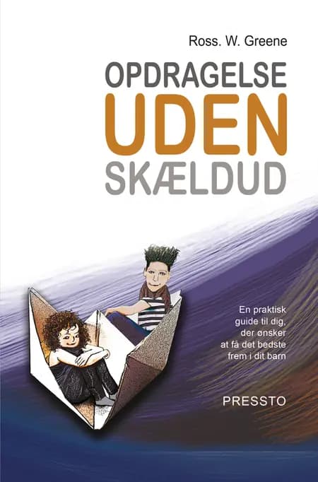 Opdragelse uden skældud af Ross W. Greene