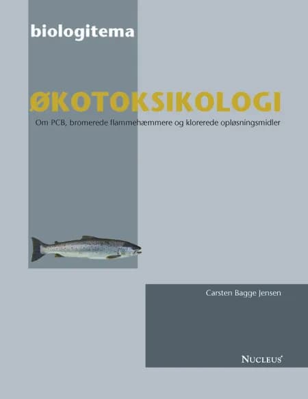 Økotoksikologi af Carsten Bagge Jensen
