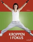 Kroppen i fokus af Kirsten Hede og Paul Paludan-Müller