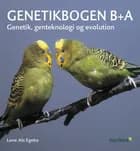 Genetikbogen B+A af Lone Als Egebo