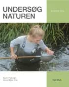 Undersøg naturen af Karin Frykman og Anne-Mette Vire