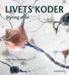 Livets koder af Palle Høy Jakobsen