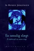 En umulig slægt