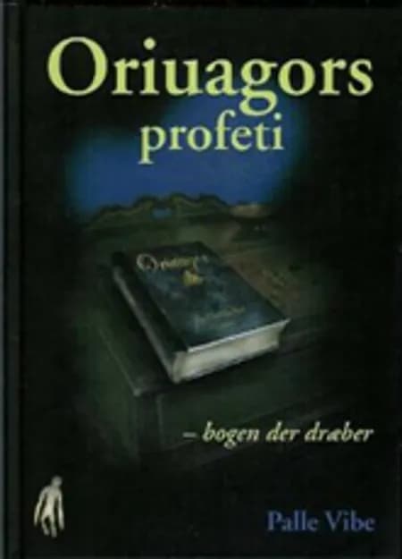 Oriuagors profeti af Palle Vibe