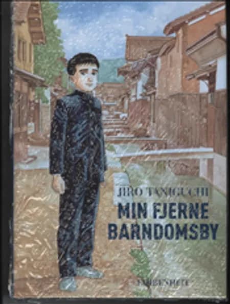 Min fjerne barndomsby af Jiro Taniguchi