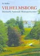 Vilhelmsborg af Ib Møller