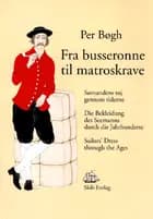 Fra busseronne til matroskrave
