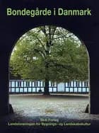 Bondegårde i Danmark