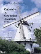 Vindmøller og vandmøller i Danmark 2