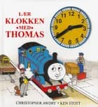 Lær klokken med Thomas af Christopher Awdry