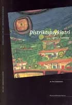 Distriktspsykiatri - nu og i fremtiden