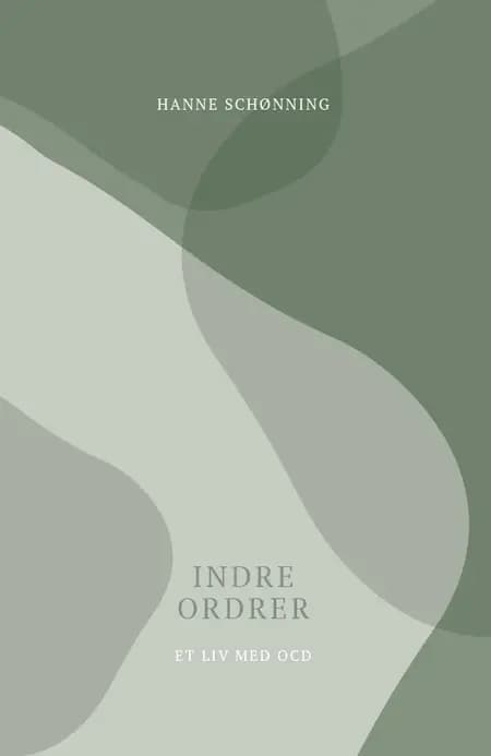Indre ordrer af Hanne Schønning
