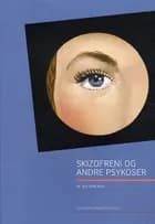 Skizofreni og andre psykoser af Jes Gerlach