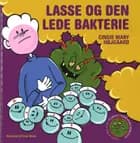 Lasse og Den Lede Bakterie