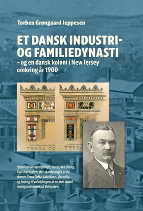 Et dansk industri- og familiedynasti af Torben Grøngaard Jeppesen