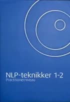 NLP Teknikker 1-2 af Helene Kongsbach Makani og Jack Makani