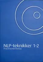 NLP Teknikker 1-2 af Helene Kongsbach Makani og Jack Makani