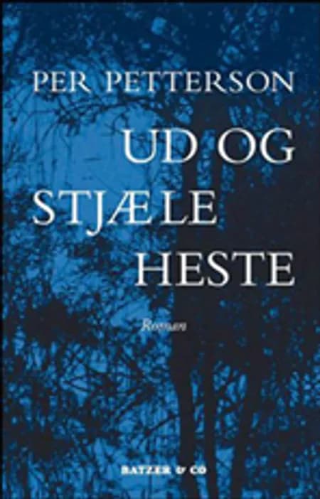 Ud og stjæle heste af Per Petterson