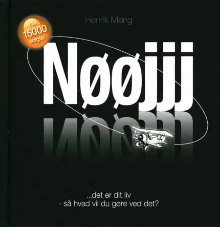 Nøøjjj af Henrik Meng