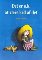 Det er o.k. at være ked af det af Guni Martin