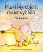 Marvi Myrebjørn finder nyt håb