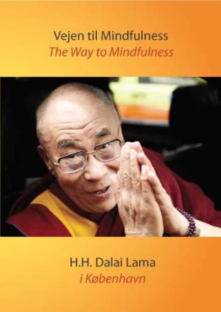 Vejen til Mindfulness af Dalai Lama