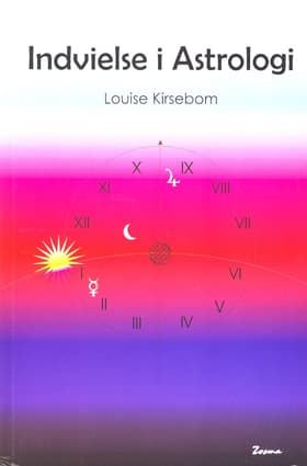 Indvielse i Astrologi af Louise Kirsebom
