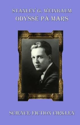 Odyssé på Mars af Stanley G. Weinbaum