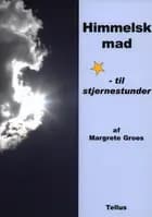 Himmelsk mad - til stjernestunder