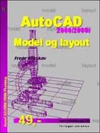 AutoCAD2000/2000i - model og layout