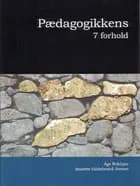 Pædagogikkens 7 forhold