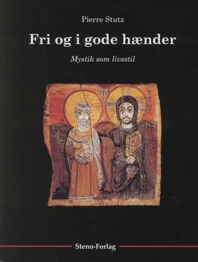 Fri og i gode hænder af Pierre Stutz
