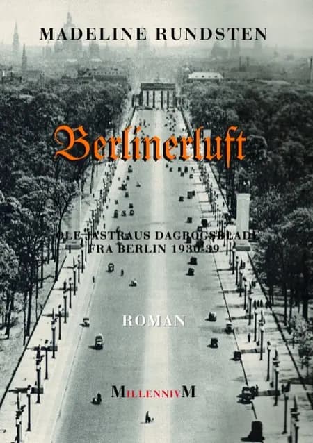 Berlinerluft af Madeline Rundsten